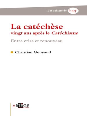 cover image of La catéchèse vingt ans après le Catéchisme